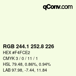 カラーコード: RGB 244.1 252.8 226 | qconv.com