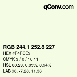 Farbcode: RGB 244.1 252.8 227 | qconv.com