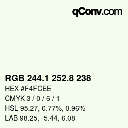 カラーコード: RGB 244.1 252.8 238 | qconv.com