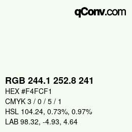 カラーコード: RGB 244.1 252.8 241 | qconv.com