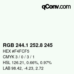 Farbcode: RGB 244.1 252.8 245 | qconv.com
