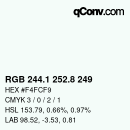 Color code: RGB 244.1 252.8 249 | qconv.com