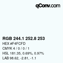 Color code: RGB 244.1 252.8 253 | qconv.com