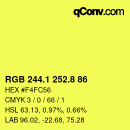 カラーコード: RGB 244.1 252.8 86 | qconv.com