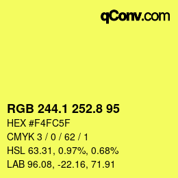 カラーコード: RGB 244.1 252.8 95 | qconv.com