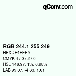 Color code: RGB 244.1 255 249 | qconv.com