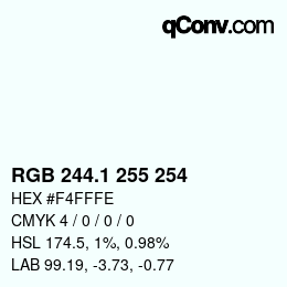 カラーコード: RGB 244.1 255 254 | qconv.com