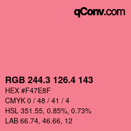 カラーコード: RGB 244.3 126.4 143 | qconv.com