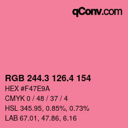カラーコード: RGB 244.3 126.4 154 | qconv.com