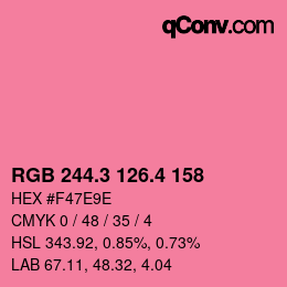 カラーコード: RGB 244.3 126.4 158 | qconv.com