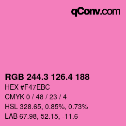 カラーコード: RGB 244.3 126.4 188 | qconv.com