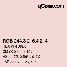 カラーコード: RGB 244.3 216.4 214 | qconv.com