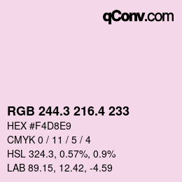 カラーコード: RGB 244.3 216.4 233 | qconv.com