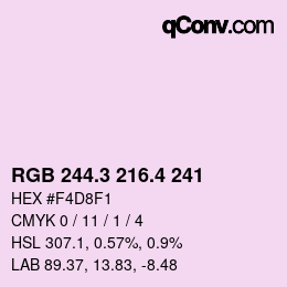 カラーコード: RGB 244.3 216.4 241 | qconv.com