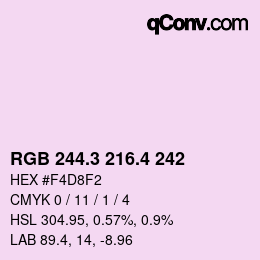 カラーコード: RGB 244.3 216.4 242 | qconv.com