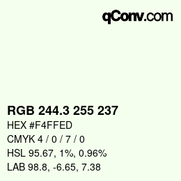 カラーコード: RGB 244.3 255 237 | qconv.com