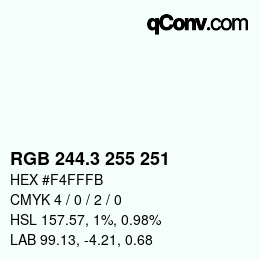 カラーコード: RGB 244.3 255 251 | qconv.com