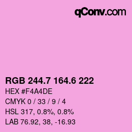 カラーコード: RGB 244.7 164.6 222 | qconv.com