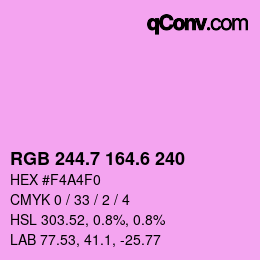 カラーコード: RGB 244.7 164.6 240 | qconv.com