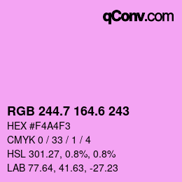 カラーコード: RGB 244.7 164.6 243 | qconv.com