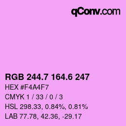 カラーコード: RGB 244.7 164.6 247 | qconv.com