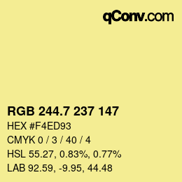カラーコード: RGB 244.7 237 147 | qconv.com