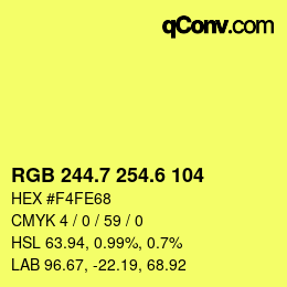 カラーコード: RGB 244.7 254.6 104 | qconv.com