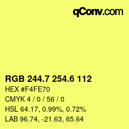 カラーコード: RGB 244.7 254.6 112 | qconv.com