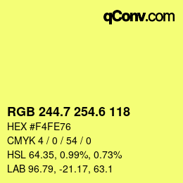 カラーコード: RGB 244.7 254.6 118 | qconv.com