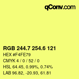 カラーコード: RGB 244.7 254.6 121 | qconv.com