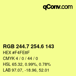 カラーコード: RGB 244.7 254.6 143 | qconv.com