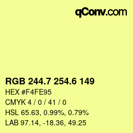 カラーコード: RGB 244.7 254.6 149 | qconv.com