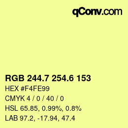 カラーコード: RGB 244.7 254.6 153 | qconv.com