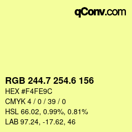 カラーコード: RGB 244.7 254.6 156 | qconv.com