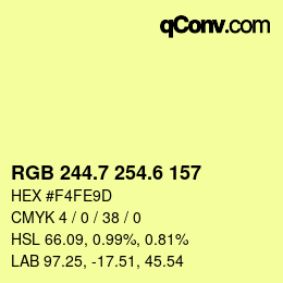 カラーコード: RGB 244.7 254.6 157 | qconv.com