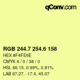 カラーコード: RGB 244.7 254.6 158 | qconv.com