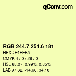 カラーコード: RGB 244.7 254.6 181 | qconv.com