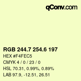 カラーコード: RGB 244.7 254.6 197 | qconv.com