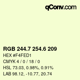 カラーコード: RGB 244.7 254.6 209 | qconv.com
