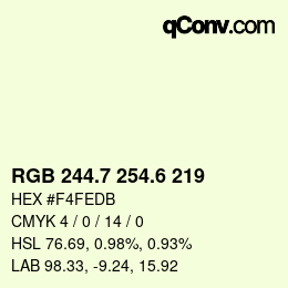カラーコード: RGB 244.7 254.6 219 | qconv.com