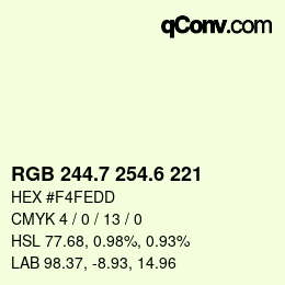 カラーコード: RGB 244.7 254.6 221 | qconv.com