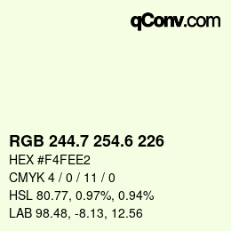 カラーコード: RGB 244.7 254.6 226 | qconv.com
