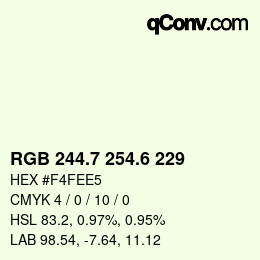 カラーコード: RGB 244.7 254.6 229 | qconv.com