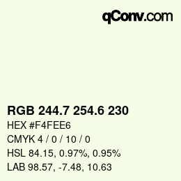 カラーコード: RGB 244.7 254.6 230 | qconv.com