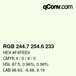 カラーコード: RGB 244.7 254.6 233 | qconv.com