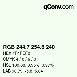 カラーコード: RGB 244.7 254.6 240 | qconv.com