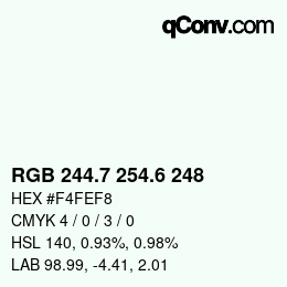 カラーコード: RGB 244.7 254.6 248 | qconv.com