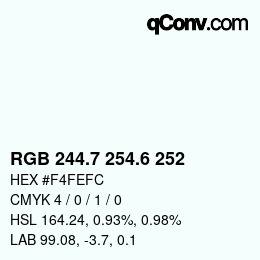 カラーコード: RGB 244.7 254.6 252 | qconv.com