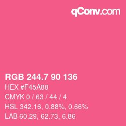 カラーコード: RGB 244.7 90 136 | qconv.com