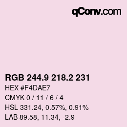 カラーコード: RGB 244.9 218.2 231 | qconv.com